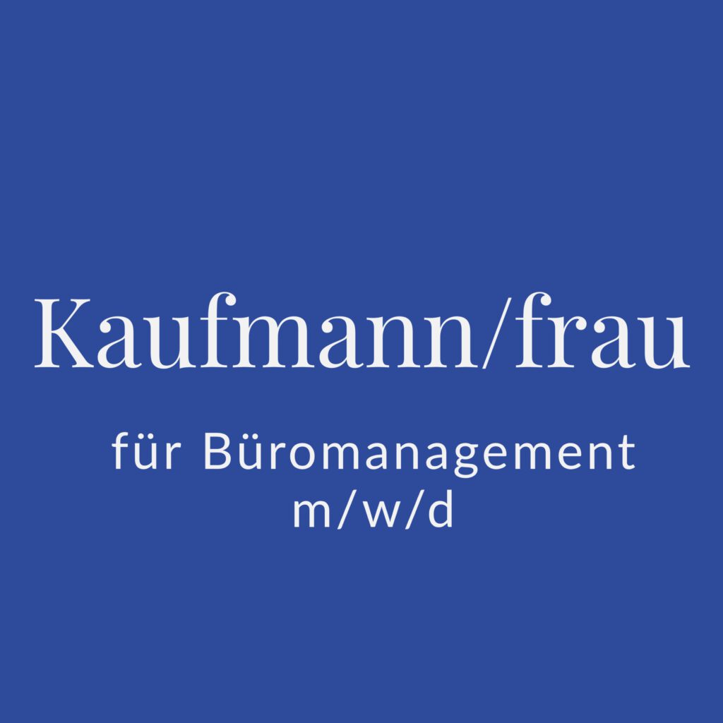 Ausbildung_Kaufmann/frau Büromanagement